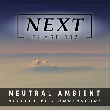 PHASE 137: Neutral Ambient album cover